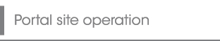 Portal site operation
